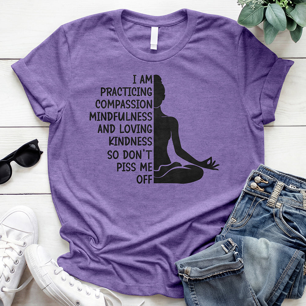 Practicing Compassion Tee