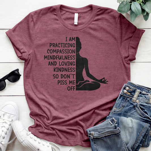 Practicing Compassion Tee
