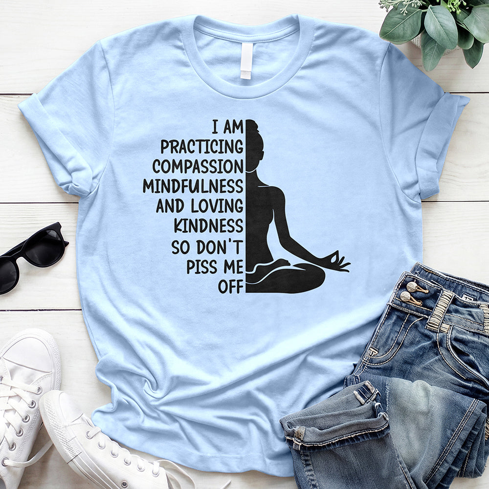 Practicing Compassion Tee