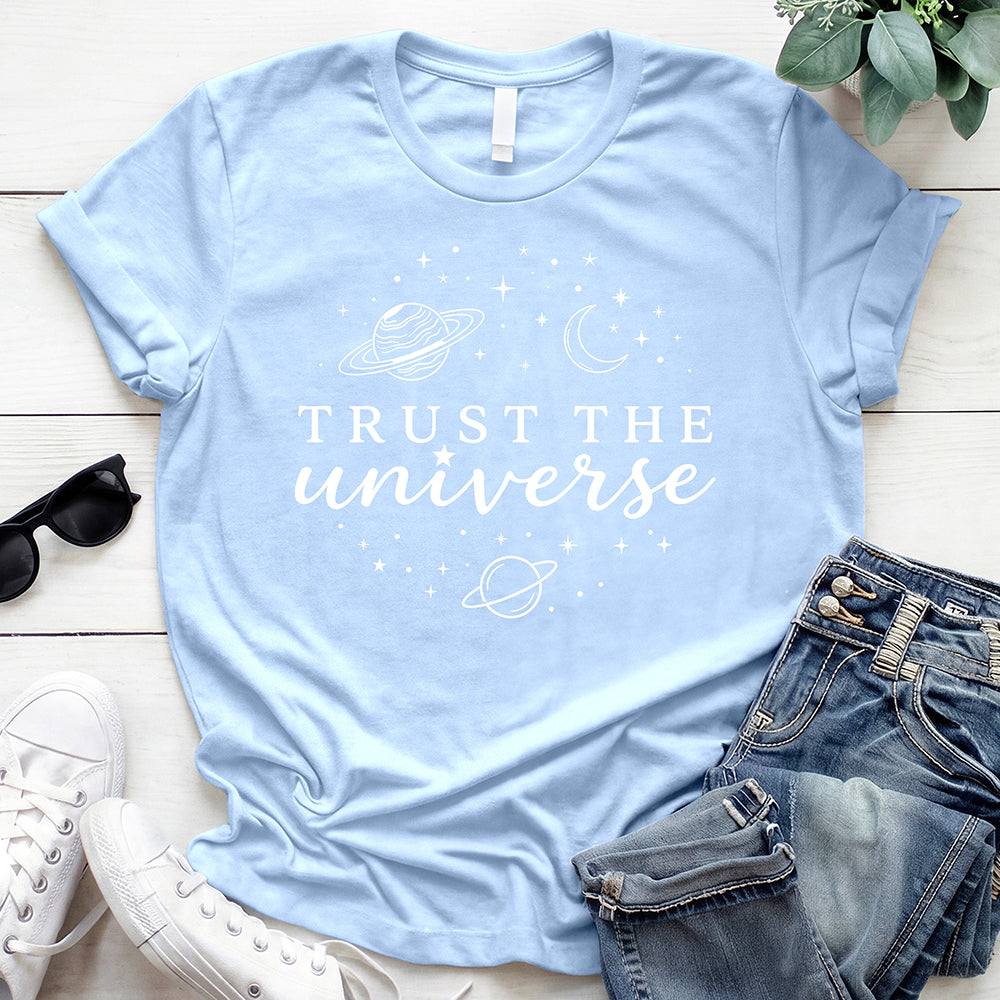 Trust the Universe Tee